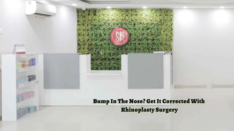 Bump In The Nose? Get It Corrected With Rhinoplasty Surgery