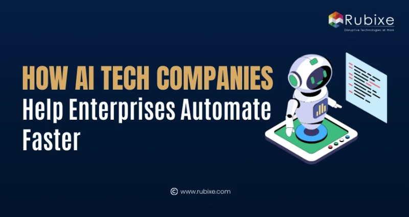 How AI Tech Companies Help Enterprises Automate Faster
