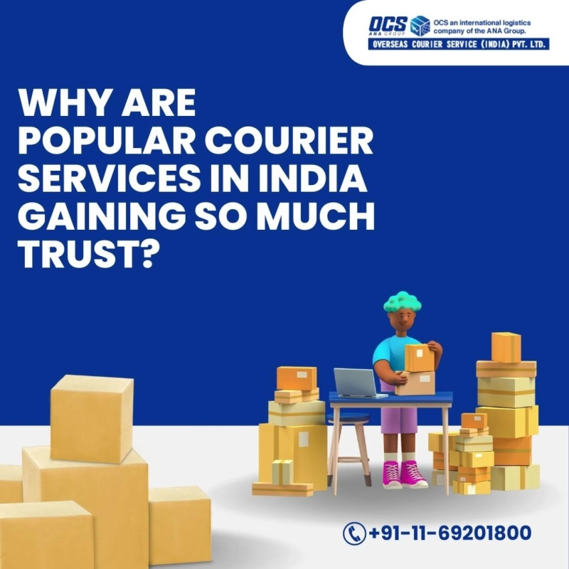Why Are Popular Courier Services in India Gaining So Much Trust?