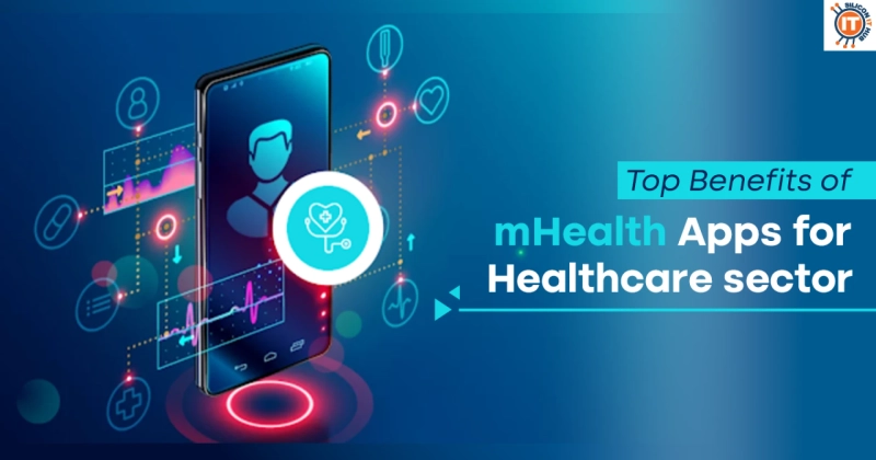 Top Benefits of mHealth Applications for Patients and Health Professionals