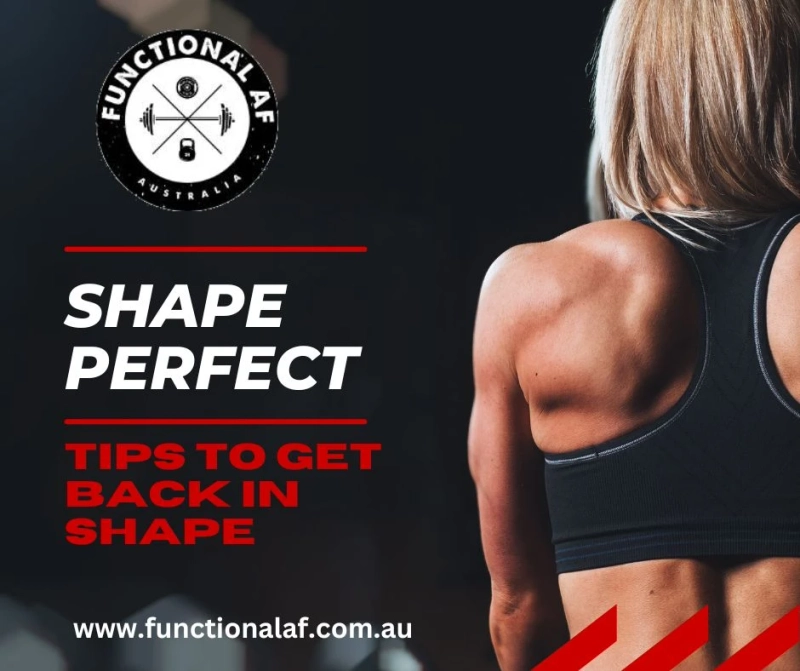 Gym Clarkson: Simple Tips TO Get Back In Shape | Functional AF