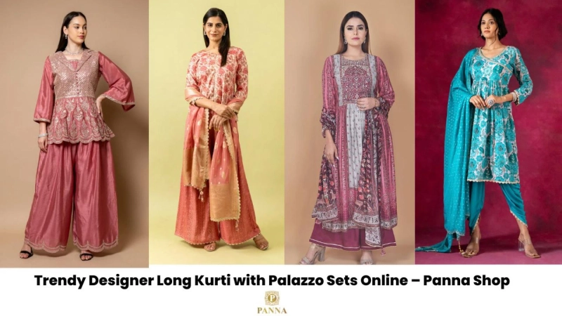 2025 Trending Designer Long Kurti with Palazzo Looks – Panna Shop