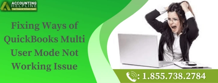 Easy methods to fix QuickBooks Multi User Mode Not Working issue