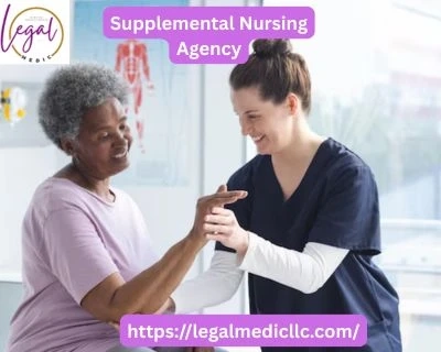 What Are the Benefits of Hiring a Supplemental Nursing Agency?