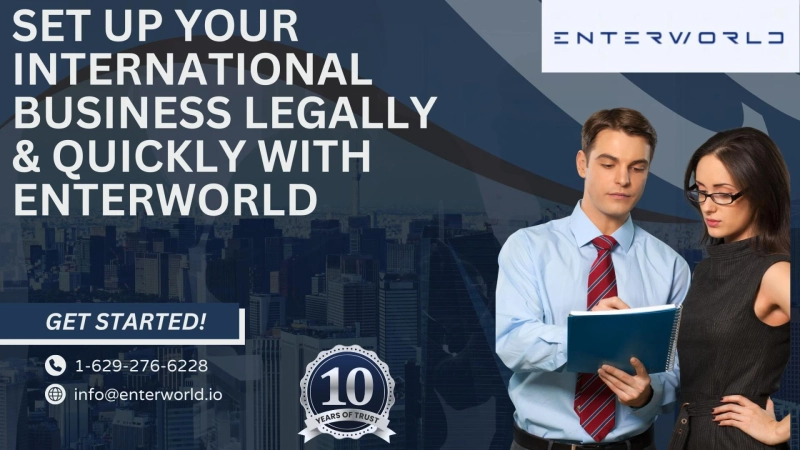 Set Up Your International Business Legally & Quickly with Enterworld