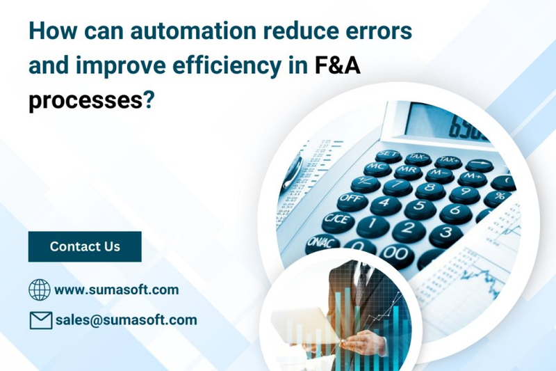 How can automation reduce errors and improve efficiency in Finance And Accounting Management processes?
