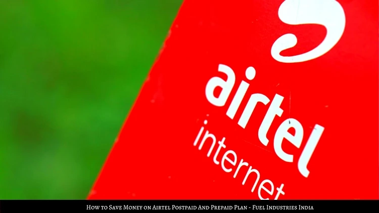 Best features you get with Airtel postpaid plans