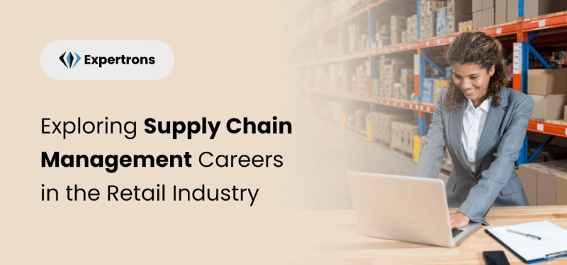 Supply Chain in Retail Industry: High-Paying Career