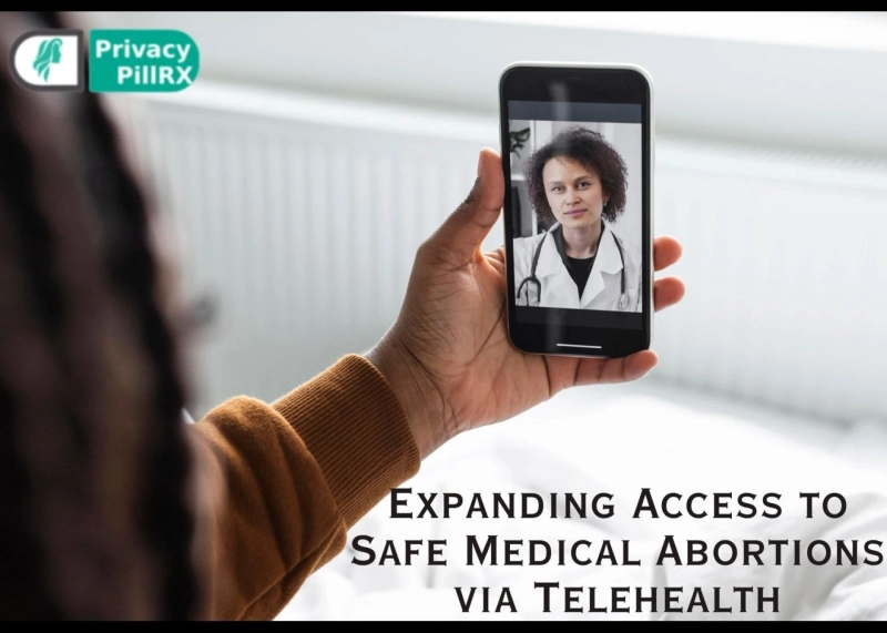 Expanding Access to Safe Medical Abortions via Telehealth