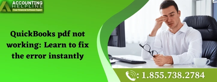 A Must Follow Guide To Fix QuickBooks pdf not working Easily