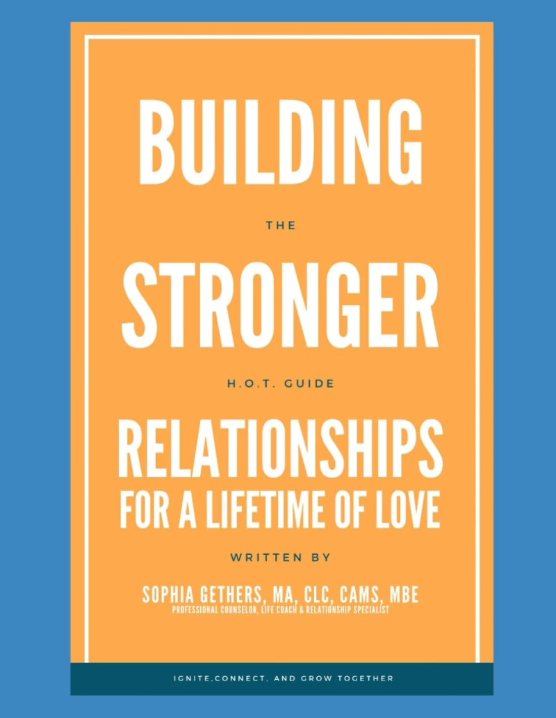 Sophia Gethers Unveils The H.O.T. Guide - Your Key to Enduring Love