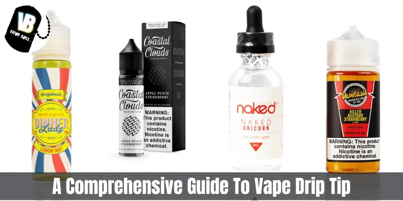 A Comprehensive Guide To Vape Drip Tip