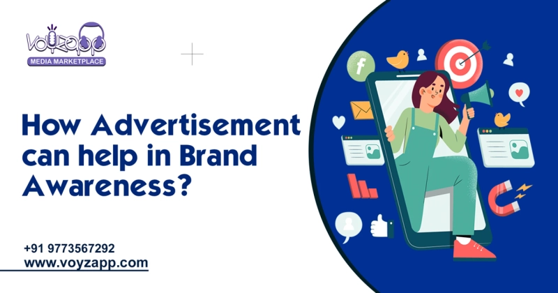 Advertisement is the key to Brand Awareness