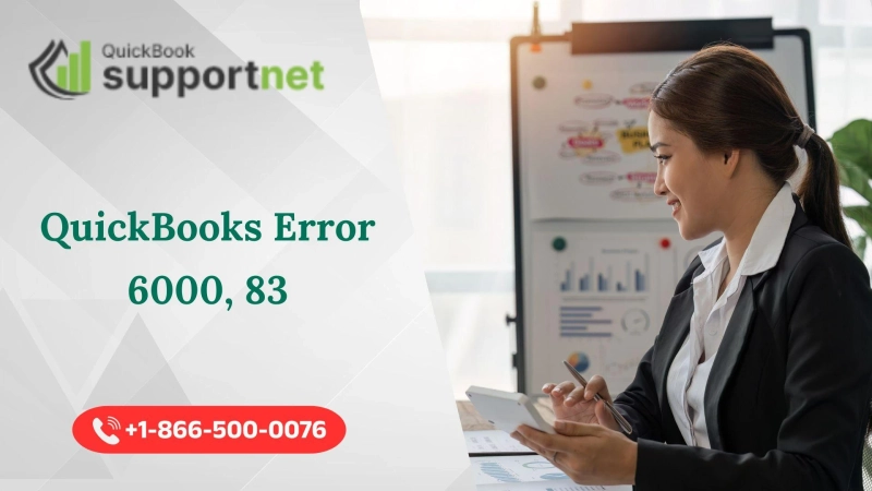 Why QuickBooks Error 6000, 83 Occurs and How to Fix It Permanently
