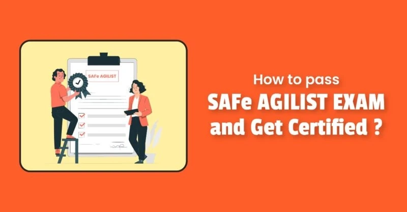 How to pass SAFe Agilist exam and get certified?