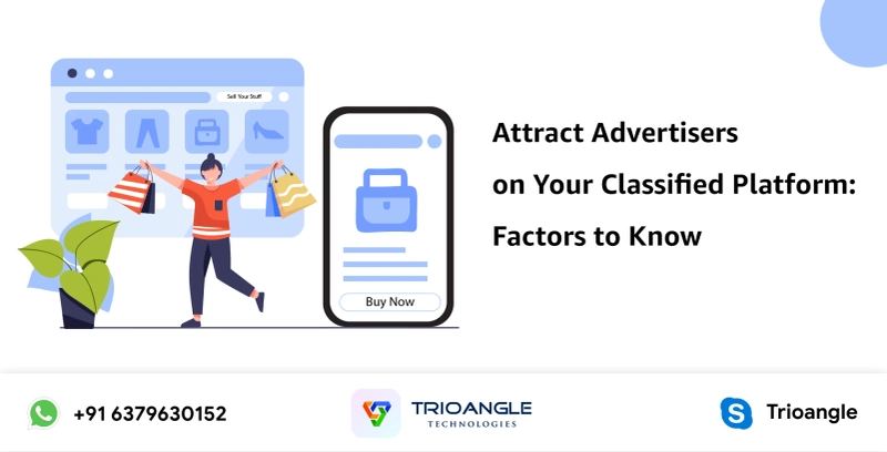 Attract Advertisers on Your Classified Platform: Factors to Know