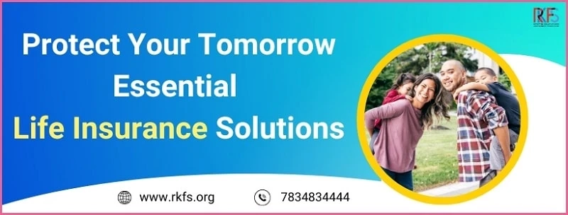Protect Your Tomorrow: Essential Life Insurance Solutions