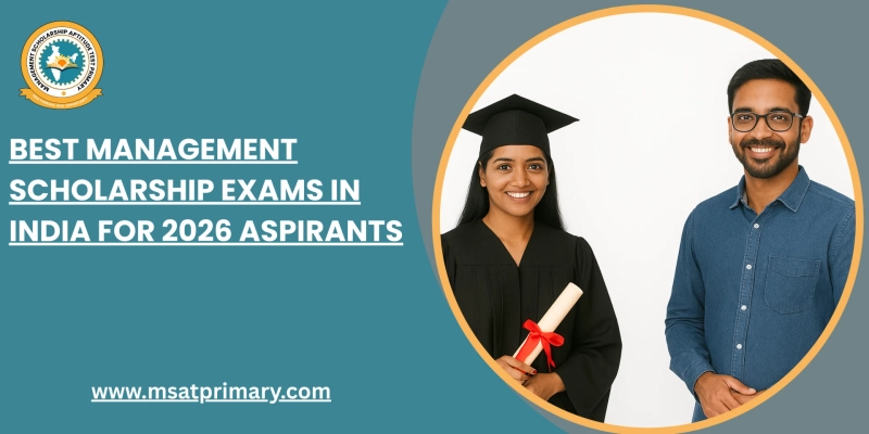 Best Management Scholarship Exams in India for 2026 Aspirants