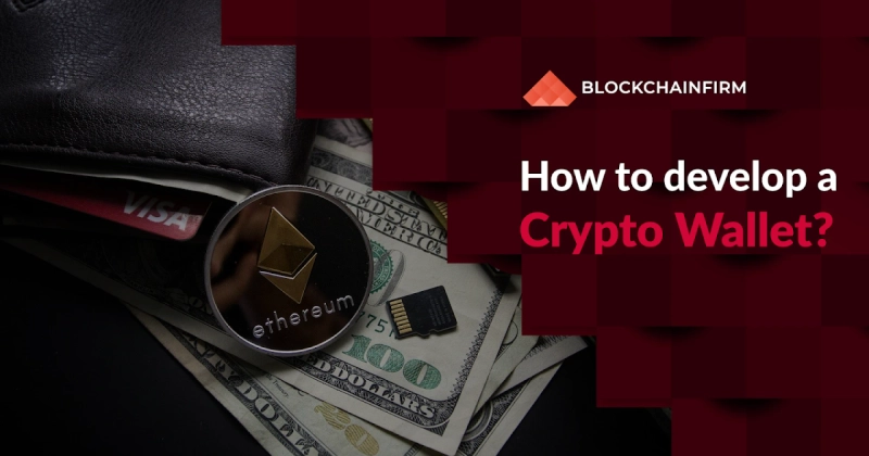 Develop a Crypto Wallet By these Basic Steps