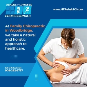 Why You Should Consider Family Chiropractic care in Woodbridge, NJ