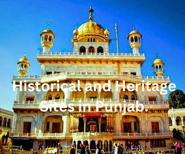 Historical and Heritage Sites in Punjab.