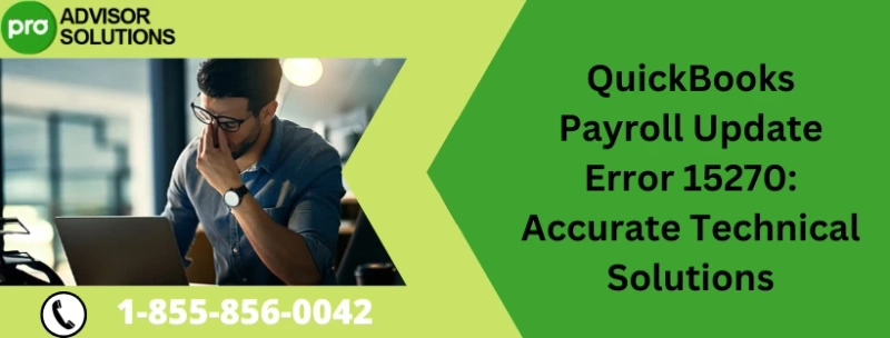 A must follow method resolve QuickBooks Payroll Update Error 15270