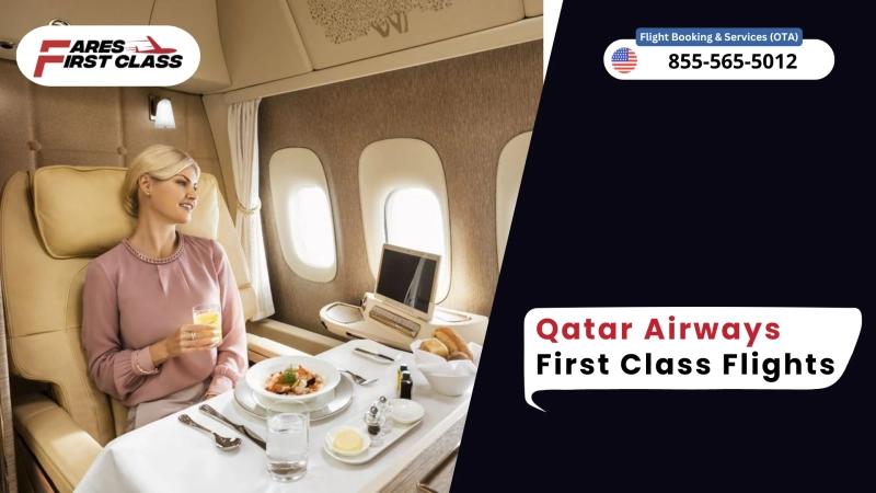 Qatar Airways First Class | Tickets & Exclusive Deals