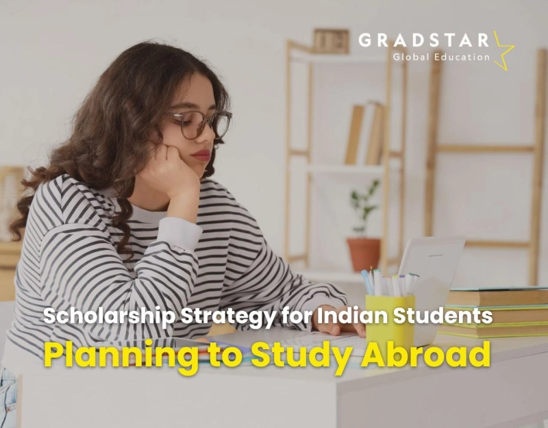 Scholarship Strategy for Indian Students Planning to Study Abroad in 2026