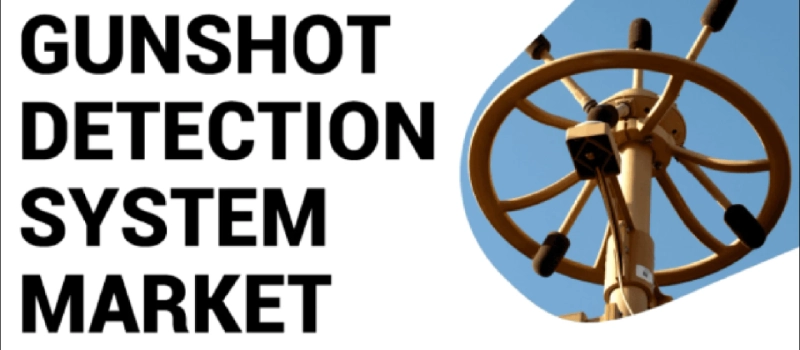 Gunshot Detection System Market Trends, Share, Size and Forecast Research Report 2028