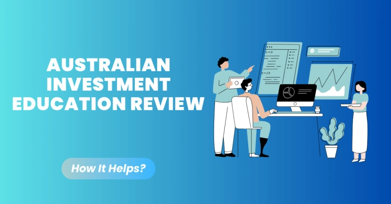 Unlocking Success with Australian Investment Education