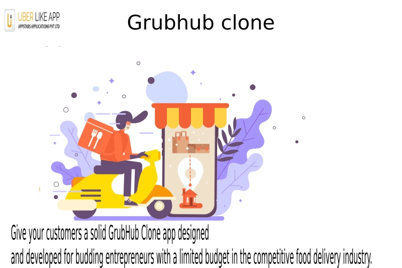 Broader your food business with a fully-featured Grubhub Clone app