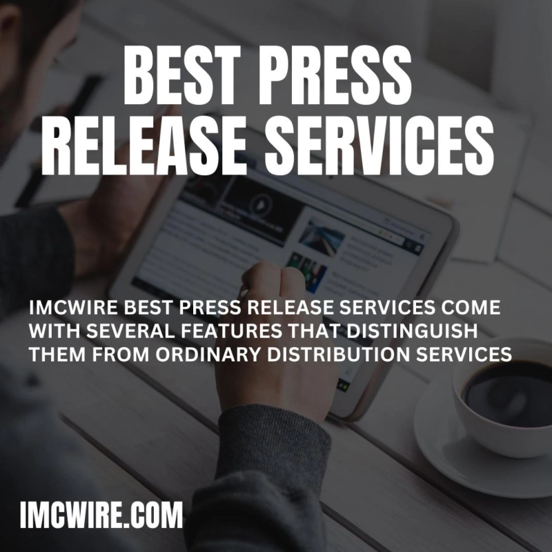 Best Press Release Services IMCWire for Smarter Brand Communication Strategy