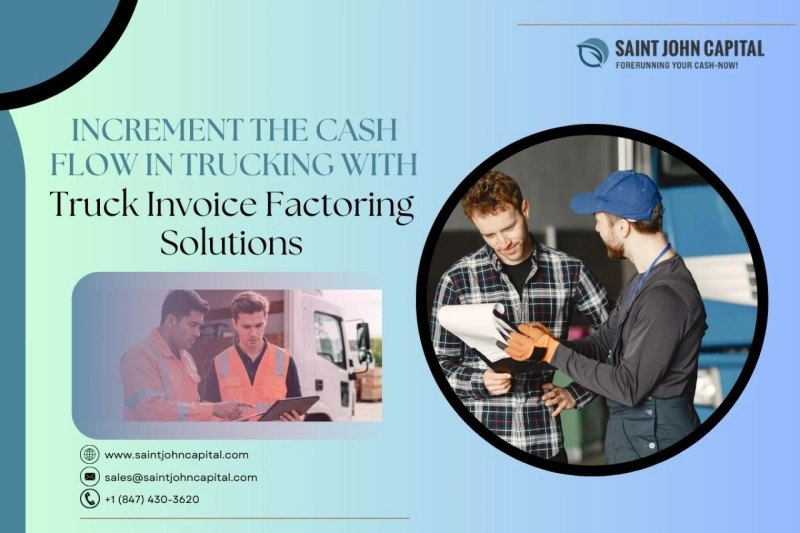 Increment The Cash Flow in Trucking with Truck Invoice Factoring Solutions