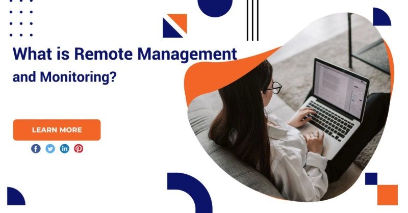 What Is Remote Management And Monitoring?