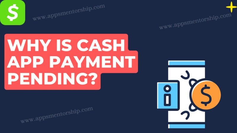 How Long Does a Pending Payment Take on Cash App?