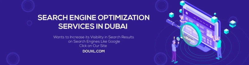 SEO Dubai is a Reliable Online Marketing Agency in the UAE - Douxl Technologies