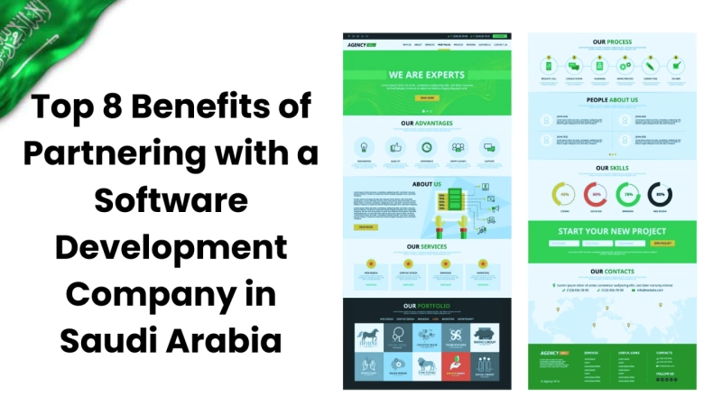 Top 8 Benefits of Partnering with a Software Development Company in Saudi Arabia