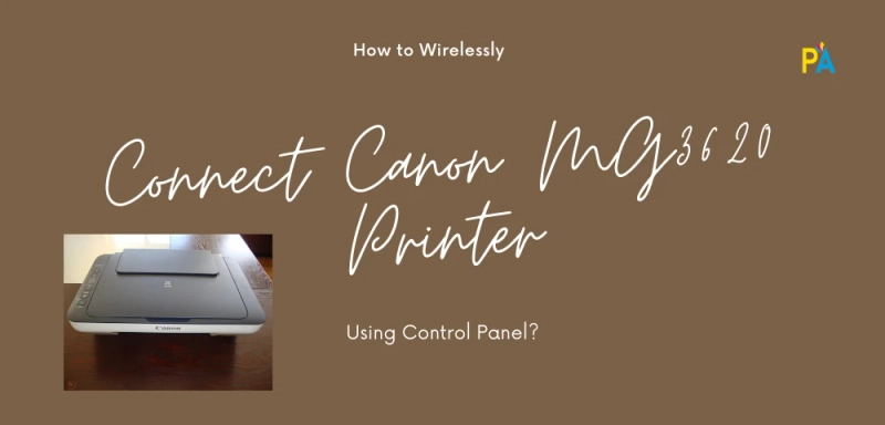 How to Connect Canon MG3620 Printer To Computer?