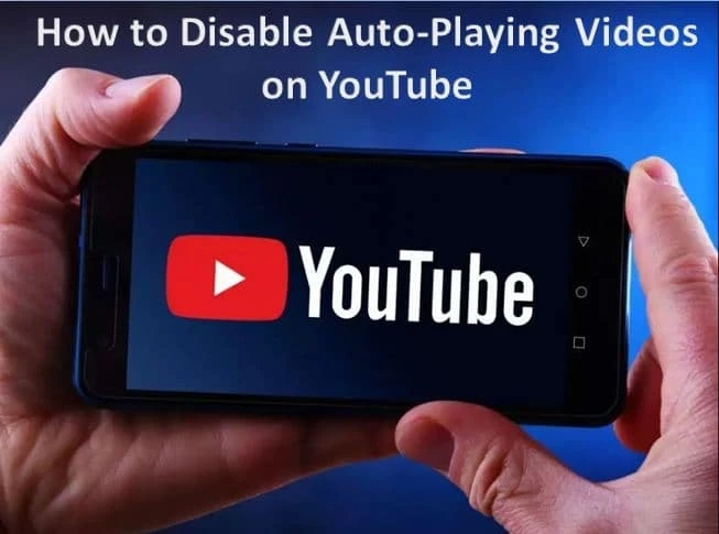 How to Disable Auto-Playing Videos on YouTube