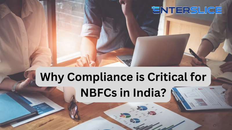 Why Compliance is Critical for NBFCs in India?