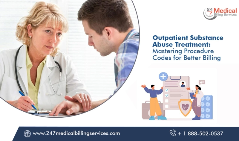 Outpatient Substance Abuse Treatment: Mastering Procedure Codes For Better Billing