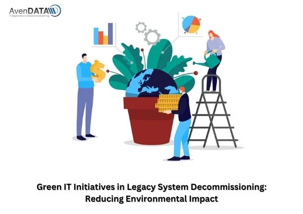 Green IT Initiatives in Legacy System Decommissioning: Reducing Environmental Impact