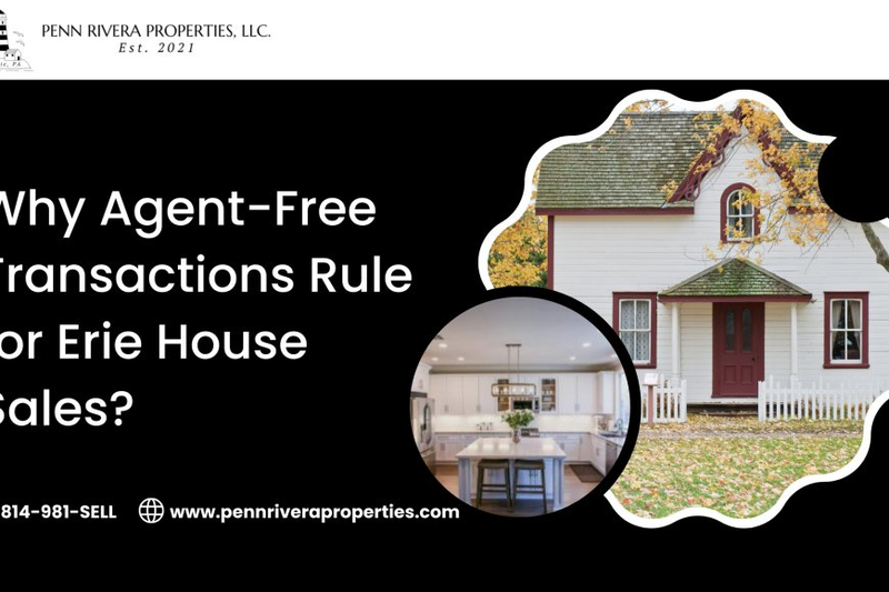 Why Agent-Free Transactions Rule for Erie House Sales?