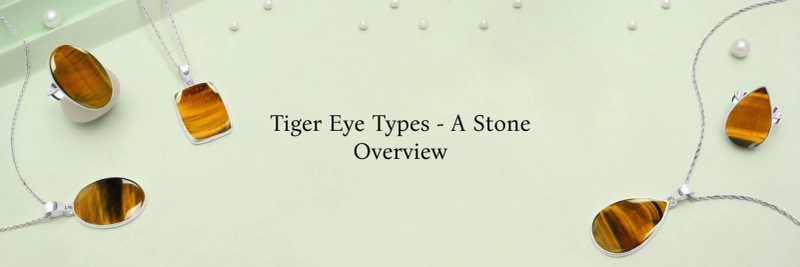 Types of Tiger Eye Stone - The Complete Guide