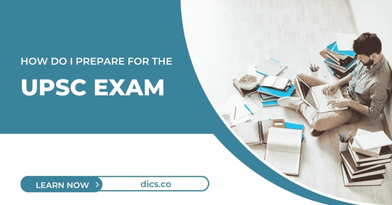 How do I prepare for the UPSC exam?