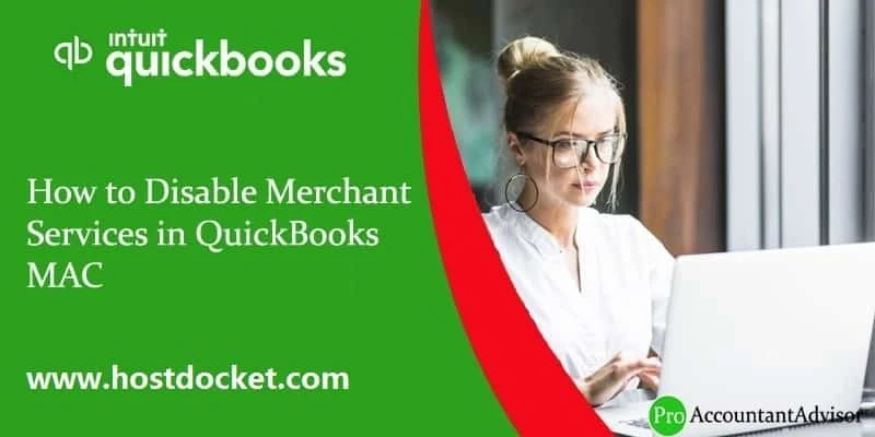 How to disable merchant services in QuickBooks MAC?