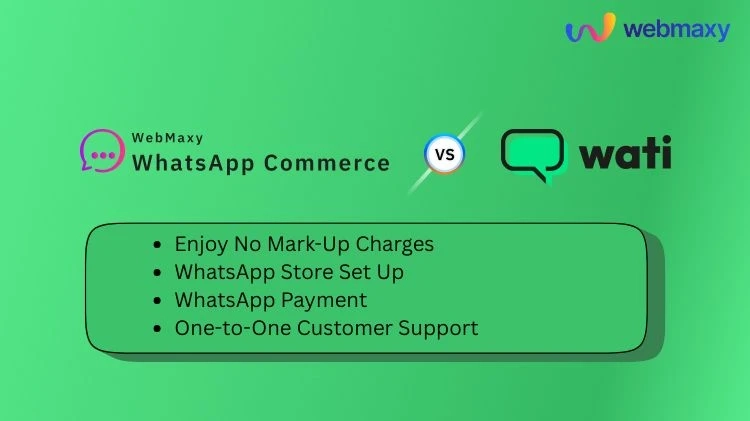 WebMaxy WhatsApp Commerce: The Best Wati Alternative for 2025 