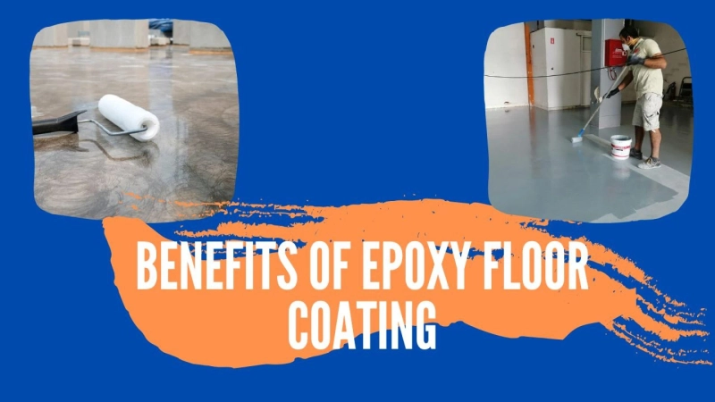 Benefits of Epoxy floor coating