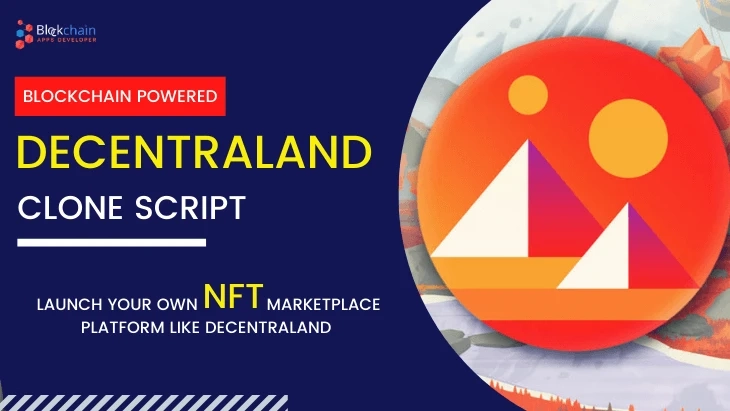 Decentraland Clone Script - Play, Develop, Collect and get Money!