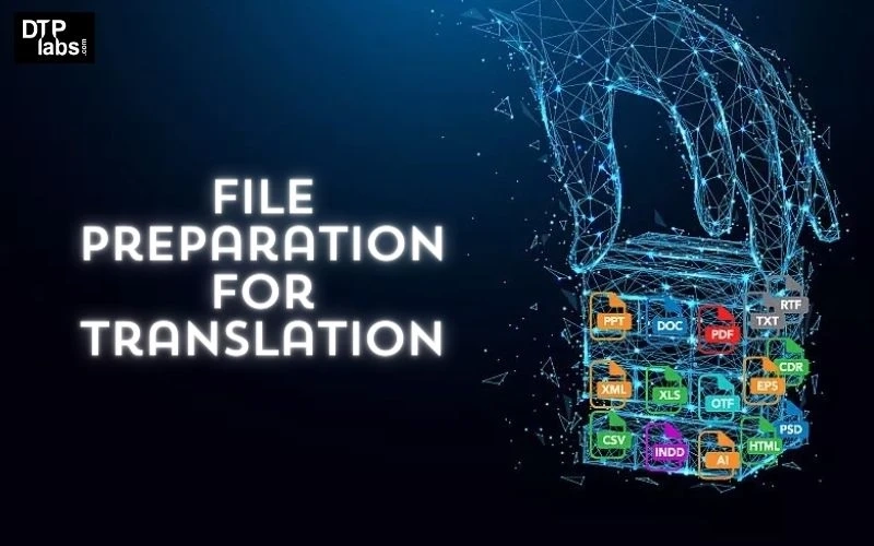 File Formats for Translation: How to Send Us the Right One